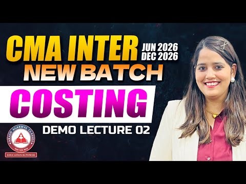 CMA Inter Demo Lectures | Cost Accounting Lec 02 | June & Dec 2026