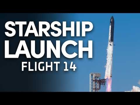 SpaceX Starship Flight 14 - Launch & Booster Landing - LAUNCH STREAM