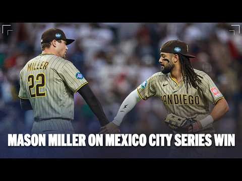 Mason Miller sets Padres scoreless streak | Mexico City Series postgame interview
