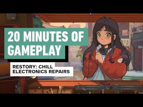 ReStory: Chill Electronics Repairs - 20 Minutes of Gameplay