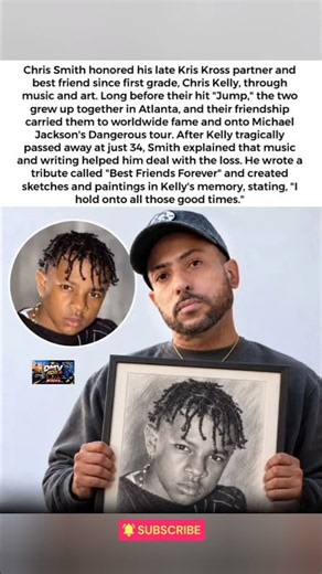 ❤️Kris Kross's Chris Smith honors late partner Chris Kelly through art.