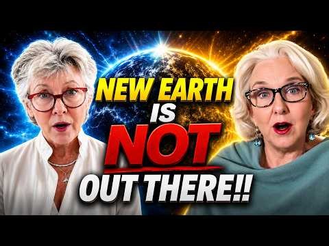 NEW EARTH Is NOT “Coming”… Pam Gregory & Kelly Kolodney Reveal the Truth
