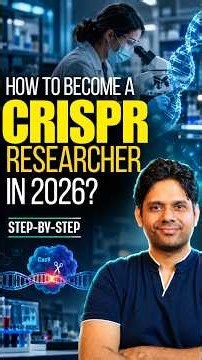 How to Become a CRISPR Researcher in 2026