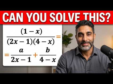 Can YOU solve this Partial Fractions problem?