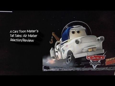 A Cars Toon Mater's Tall Tales: Moon Mater Reaction/Review