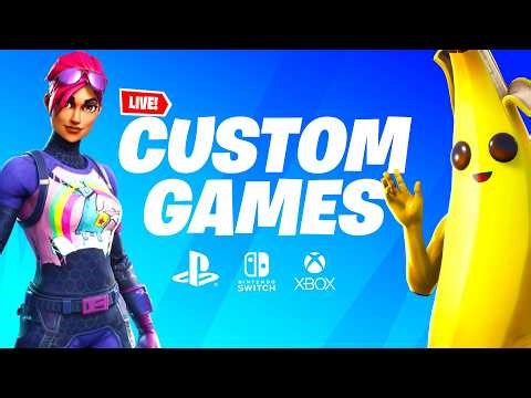 LIVE - Fortnite Customs Games!