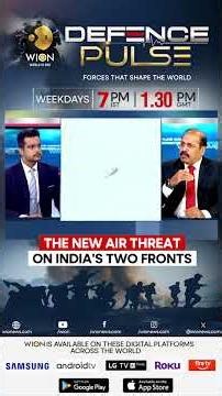 The New Air Threat on India's Two Fronts | WION Defence Pulse