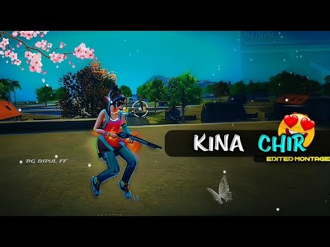 Kina Chir Free Fire Montage 😍 | Capcut Edit | Free Fire Status |