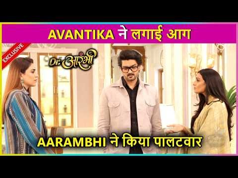 Avantika Ne Dimple Ko Ki Bhadkaya, Aarambhi Ne Kiya Palatwar | Dr.Aarambhi Latest Episode