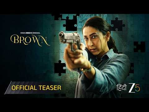 Brown | Official Teaser | Hindi ZEE5 Original | Karisma Kapoor | Abhinay Deo | Coming Soon on ZEE5