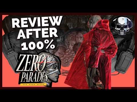 Zero Parades: For Dead Spies - Review After 100%