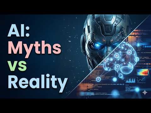 AI: Myths vs Reality