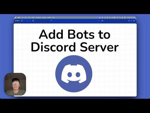 How to Add Bots to your Discord Server - Full Guide