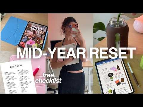MID-YEAR RESET 🧼🌷 Refresh & Reset Your Life (free checklist)