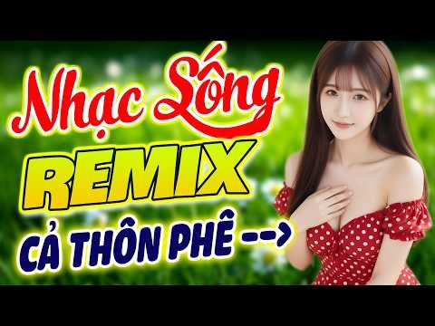 NHẠC TRỮ TÌNH BOLERO REMIX CẢ XÓM PHÊ ❤️ Sến Nhảy Nonstop , Nhạc Vàng Disco EDM Vinahouse Mới Đét