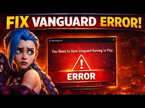 Fix “You Need to Have Vanguard Running” Error in League of Legends (Riot Vanguard Not Working)