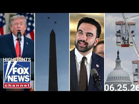 Fox News Highlights - June 25th, 2026