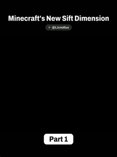 Minecraft Sift Dimension Guide — New Dimension Explained