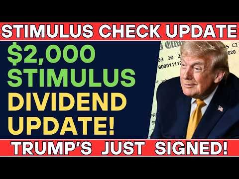 Trump Just Signed New Executive Order & $2,000 Stimulus Dividend Update!
