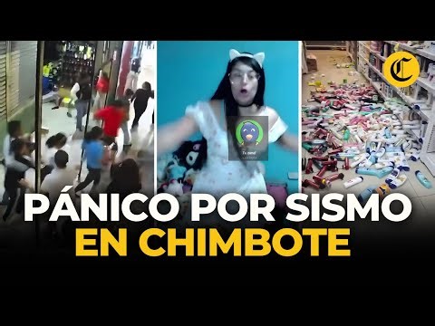 Sismo 6.0 en Chimbote: imágenes impactantes del temblor que causó pánico | El Comercio