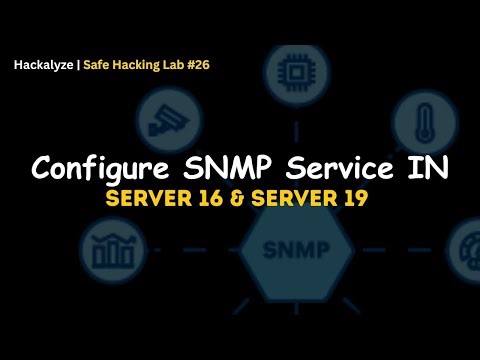 Configure SNMP Service in Windows Server 2016 & 2019 | Safe Hacking Lab Step-26