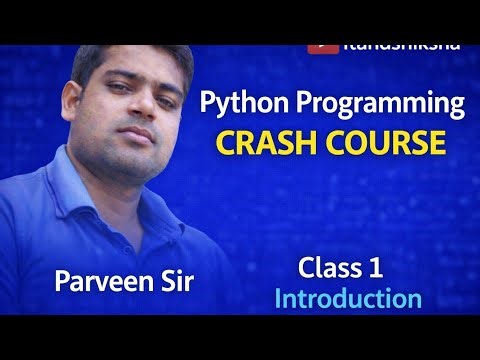Python Programming Introduction | Python Crash Course Class 1 | Python for Beginners in Hindi