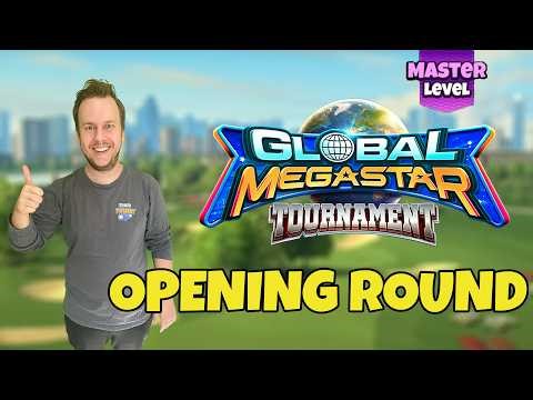 Opening round - Master - Global Megastar Tournament!