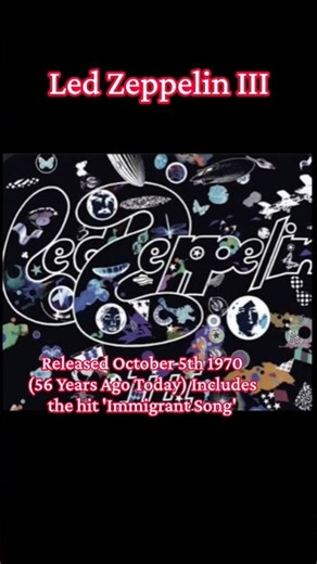 Led Zeppelin III - 10/05/1970 (56 Years Today)