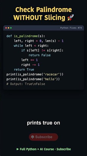 Python Fixes #74 · Check Palindrome WITHOUT Slicing 🚀