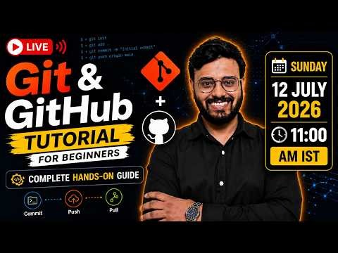 🔥 Git & GitHub Tutorial for Beginners | Complete Hands-On Guide | Learn LIVE