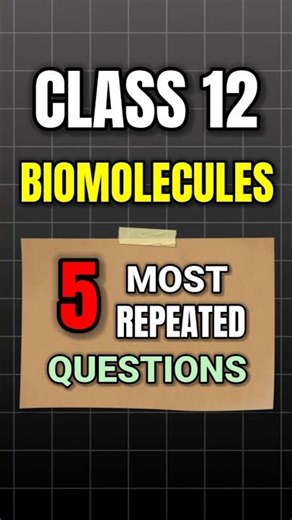 Biomolecules Class 12 Chemistry PYQs + Most Expected Questions | #shorts #class12