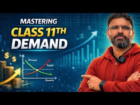 Theory of Demand | Class 11 Micro Economics | Complete Chapter Explained