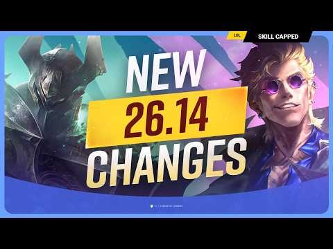 ALL NEW CHANGES for PATCH 26.14 - League of Legends