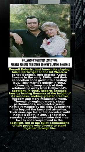 Hollywood’s Quietest Love Story: Pernell Roberts and Kathie Browne’s Lasting Romance