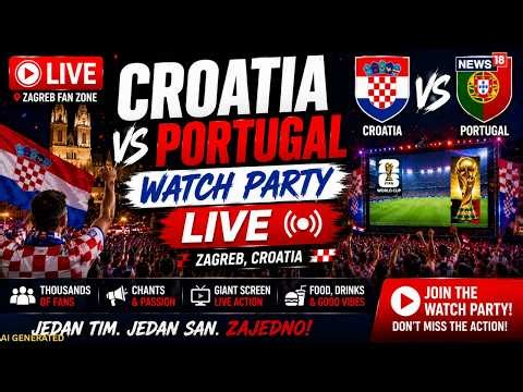 🔴CROATIA vs PORTUGAL LIVE | Modrić | FIFA World Cup 2026 LIVE | Zagreb Fan Zone Watch Party | N18G