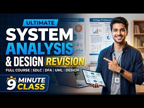 System Analysis and Design Complete Revision | SDLC, DFD, & Testing | BSc CS/BCA
