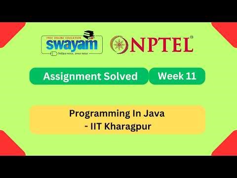 Programming In Java Week 11 || NPTEL ANSWERS | My Swayam | IIT Kharagpur #nptel #nptel2026 #myswayam