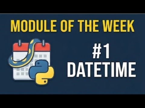 Python Datetime Module in 3 Minutes (Module of the Week #1)