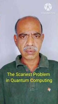 The Scariest Problem in Quantum Computing