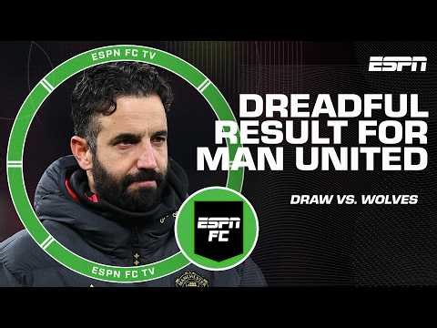 Another DREADFUL RESULT for Ruben Amorim and Man United - Rob Dawson after draw vs. Wolves | ESPN FC