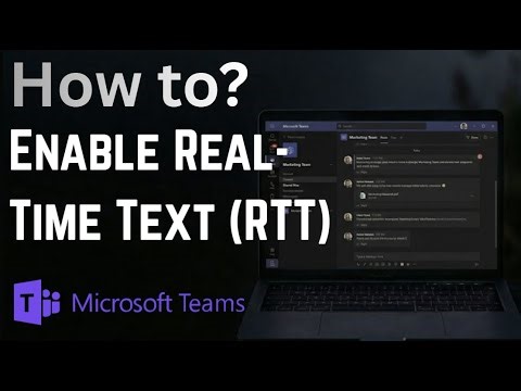 How to Enable Real-Time Text (RTT) in Microsoft Teams Meetings (2026)