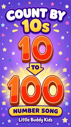Count by 10s to 100 🎵 | Fun Number Song for Kids | Little Buddy Kids