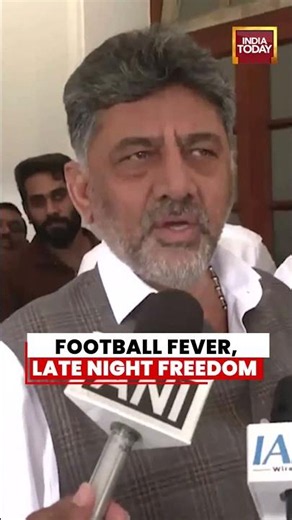 FIFA WC FINAL: DK Shivakumar Allows Late-Night Openings In Bengaluru For FIFA World Cup Final #fifa