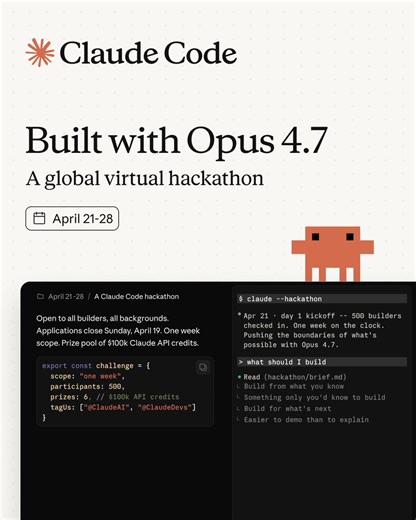 RT @claudeai: The Claude Code hackathon is back for Opus 4.7.Join builders from around the world for a week with the Claude Code team in…