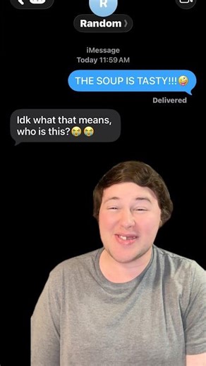 THE SOUP IS TASTY!!!😋 *Texting Random Numbers!* #shorts