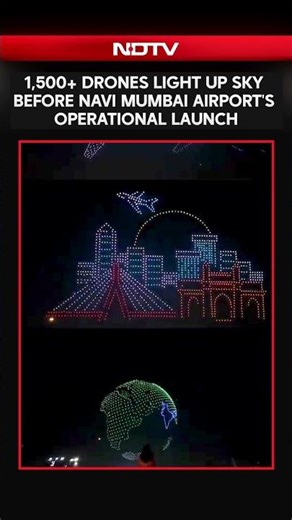 Over 1,500 Drones Lit The Sky Ahead Of Navi Mumbai Airport's Operational Launch