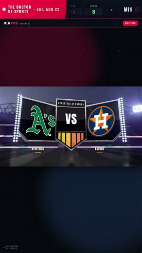 Athletics vs Houston Astros – MLB ML Pick l Saturday 8/22/26 l MLB Best Bets, Picks & Predictions