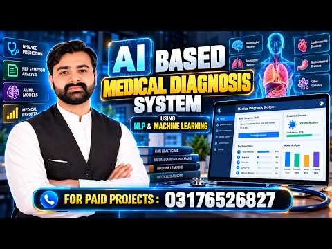 AI Based Medical Diagnosis System Using NLP & Machine Learning | Complete CS619 Final Year Project