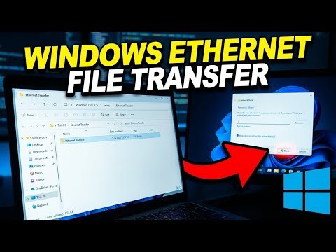 How to transfer files over Ethernet between Windows PCs - Full Guide