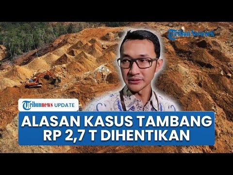 KPK Hentikan Penyidikan Kasus Korupsi Tambang Rp 2,7 Triliun di Konawe Utara, Ini Alasannya